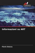 Florin Stoiciu - Informazioni su ART