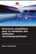 Marco Iammarino - Directives simplifiées pour la validation des méthodes chromatographiques