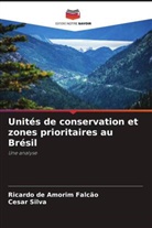 Ricardo de Amorim Falcão, Cesar Silva - Unités de conservation et zones prioritaires au Brésil