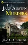 Jean G. Goodhind - THE JANE AUSTEN MURDERS an absolutely gripping cozy mystery novel