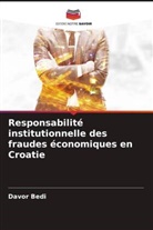 Davor Bedi - Responsabilité institutionnelle des fraudes économiques en Croatie