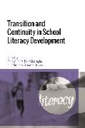 Edwards-Groves, Pauline Jones, Erika Matruglio, Christine Edwards-Groves, Pauline Jones, Erika Matruglio - Transition and Continuity in School Literacy Development