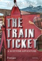 Monica Heinz - The Train Ticket
