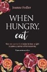 Joanne Fedler - When Hungry, Eat