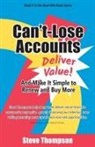Steve Thompson - CAN'T-LOSE ACCOUNTS