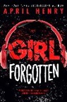 April Henry, Henry April - Girl Forgotten
