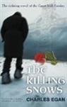Charles Egan - The Killing Snows