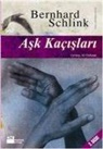 Bernhard Schlink - Ask Kacislari