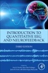 Dan R. (Life Quality Resources Chartier, Helen Kogan Budzynski, Helen Kogan (Department of Pyschosocial and Community Health Budzynski, Budzynski Helen Kogan, Dan R Chartier, Dan R. Chartier... - Introduction to Quantitative Eeg and Neurofeedback