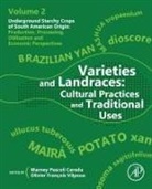Marney (Researcher Pascoli Cereda, Olivier Francois Vilpoux, Olivier (Professor Francois Vilpoux, Olivier François Vilpoux, Marney Pascoli Cereda, Olivier Francois Vilpoux... - Varieties and Landraces