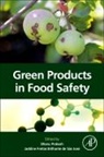 Bhanu (Assistant Professor Prakash, Jackline Freitas Brilhante de Sao Jose, Jackline Freitas (Adjunct Professor Brilhante De Sao Jose, Jackline Freitas Brilhante de São José, Bhanu Prakash, Bhanu (Assistant Professor Prakash... - Green Products in Food Safety