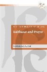 Travis LaCouter, Ivor J. Davidson, Ian A. McFarland - Balthasar and Prayer