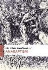 Brian C Brewer, Brian C. Brewer - T&T Clark Handbook of Anabaptism