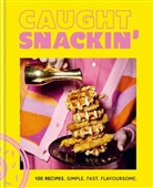 Caught Creating Ltd, Caught Snackin' - Caught Snackin'