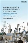Isabelle Learmont, Ruckstuhl, Sandra Ruckstuhl, Christopher Ward, Ward Christopher - Water Security for Palestinians and Israelis