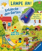 Ines Foje, Rachael McLean - Lampe an! Entdecke den Garten