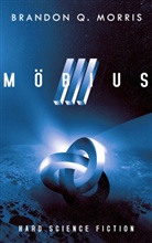 Brandon Q Morris, Brandon Q. Morris - Möbius 3