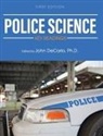John DeCarlo - Police Science: Key Readings
