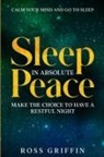 Ross Griffin - Calm Your Mind and Go To Sleep