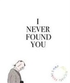 Emma Jon-Michael Frank, Jon-Michael Frank, Emma Jon-Michael Frank, Jon-Michael Frank - I Never Found You