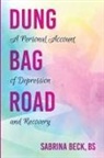 Sabrina Beck - Dung Bag Road