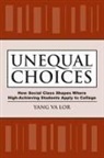 Yang Va Lor - Unequal Choices