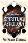 Per Henrick Gullfoss, Per Henrik Gullfoss - The Complete Book of Spiritual Astrology