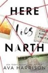 Ava Harrison - Here Lies North