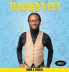 Shane A Peagler - Teacher's Pet