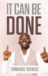 Emmanuel Adewusi, Emmanuel Adewusi - It Can Be Done