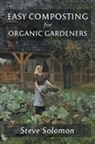 Steve Solomon - Easy Composting for Organic Gardeners
