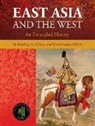 Wynn Gadkar-Wilcox, Xiaobing Li, Yi Sun - East Asia and the West: An Entangled History