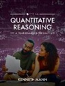 Kenneth Mann - Quantitative Reasoning: A Reasonable Approach
