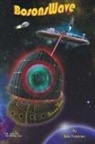 Bob Freeman - H2LiftShips - BosonsWave