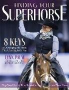 Lynn Palm - Finding Your Super Horse