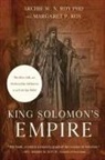 Archie W. N. Roy, Margaret P. Roy - King Solomon's Empire