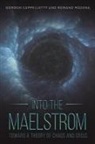 Gordon Cappelletty, Romano Màdera - Into the Maelstrom
