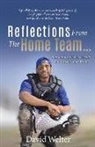 David Welter - Reflections From the Home Team... Reframing the Curveballs Life Pitches Our Way!