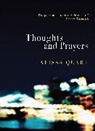 Alissa Quart - Thoughts and Prayers