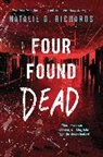 Natalie D Richards, Natalie D. Richards, Richards Natalie D. - Four Found Dead