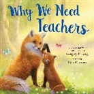 Gregory Lang, Gregory E. Lang, Lisa Alderson, Alderson Lisa - Why We Need Teachers