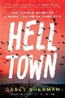 Casey Sherman, Sherman Casey - Helltown