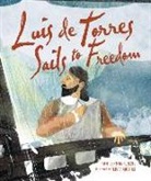 Tami Lehman-Wilzig, Oliver Averill - Luis de Torres Sails to Freedom