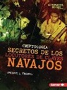 Rachael L Thomas, Rachael L. Thomas - Secretos de Los Locutores de Claves Navajos (Secrets of Navajo Code Talkers)