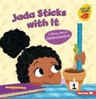 Mari C Schuh, Mari C. Schuh, Mike Byrne - Jada Sticks with It