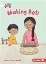 Megan Borgert-Spaniol, Lisa Hunt - Making Roti