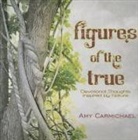 Amy Carmichael - Figures of the True