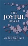 Watchman Nee - The Joyful Heart