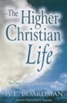 W. E. Boardman, David E. Fessenden - The Higher Christian Life