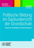 Susann Gessner, Philipp Klinger, Philipp Klingler, Maria Schneider - Politische Bildung im Sachunterricht der Grundschule